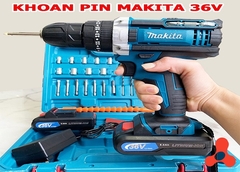 MÁY KHOAN CẦM TAY MAKITA 36V