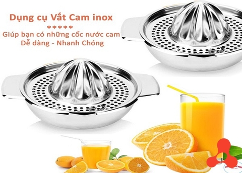 DỤNG CỤ VẮT CAM INOX