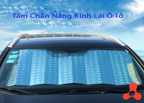 TẤM CHE NẮNG BÊN TRONG KÍNH LÁI XE HƠI Ô TÔ