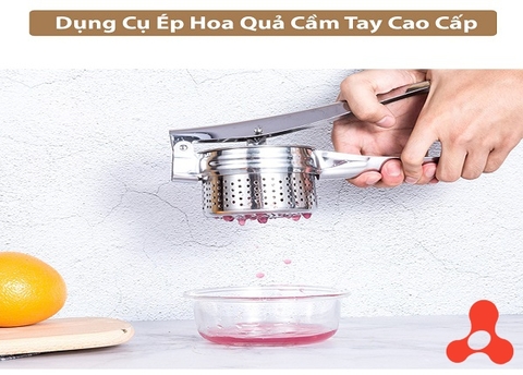 DỤNG CỤ NGHIỀN CỦ QUẢ, ÉP TRÁI CÂY